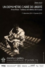 Art cre en prison  2me volet " Un demi-mtre carr de libert "