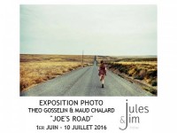 EXPOSITION JOE'S ROAD / HTEL JULES & JIM