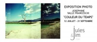 EXPO COULEUR DU TEMPS / HOTEL JULES & JIM