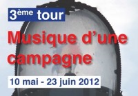 Exposition 3me tour, musique d'une campagne